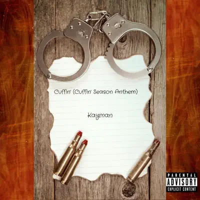 Cuffin' (Cuffin' Season Anthem) - Single - Kayman