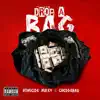 Drop a Bag (feat. cheddabag) - Single album lyrics, reviews, download