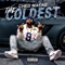 The Coldest (feat. Greedy Boy Fred) - Ched Macke lyrics