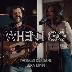 When I Go - Single - Thomas Dybdahl When I Go - Single - Thomas Dybdahl