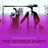 The Divorce Party (Music from and Inspired by the Movie) (2019 Soundtrack) artwork