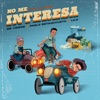 No Me Interesa - Single