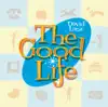 The Good Life album lyrics, reviews, download