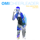 Cheerleader (Felix Jaehn Remix) [Live 2015] - Omi