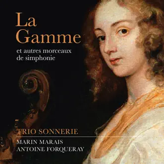 La gamme by Trio Sonnerie album reviews, ratings, credits