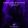 Careless Whisper (feat. Paulina) - Single