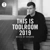 Stream & download This Is Toolroom 2019 (DJ Mix)