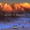 Pursuit of Happiness - EP album lyrics, reviews, download