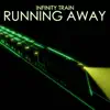 Running Away (From "Infinity Train") - Single album lyrics, reviews, download