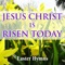 Jesus Christ Is Risen Today - The London Fox Choir lyrics