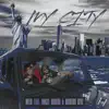 My City (feat. Uncle Murda & Aviator Keyz) - Single album lyrics, reviews, download