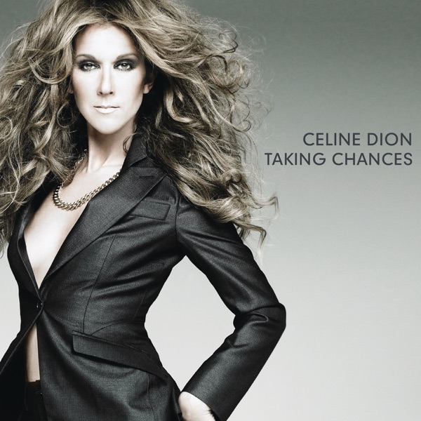 Taking Chances (Deluxe Version) - Céline Dion