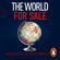 Javier Blas & Jack Farchy - The World for Sale