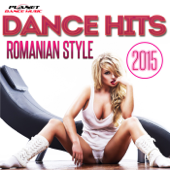 Dance Hits Romanian Style 2015 - Various Artists