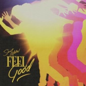 Saint Motel - Feel Good (From the Netflix Film YES DAY)