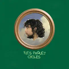 Cycles - Single by Yves Paquet album reviews, ratings, credits