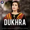 Dukhra - EP album lyrics, reviews, download