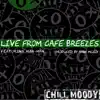 Live from Cafe Breezes (feat. Eugene "Man-Man" Roberts) - Single album lyrics, reviews, download