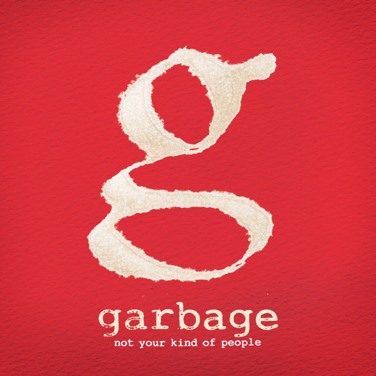 not-your-kind-of-people-deluxe-version-by-garbage-on-apple-music