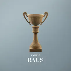 Raus - Single by Emilio album reviews, ratings, credits