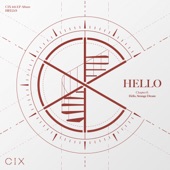 CIX 4th EP Album ‘HELLO’ Chapter Ø. Hello, Strange Dream artwork