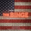 The Binge (Original Motion Picture Score) artwork