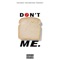 Don't Bread Me - Single