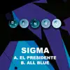 Stream & download El Presidente / All Blue - Single