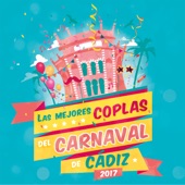 Las Mejores Coplas Del Carnaval De Cádiz 2017 artwork