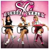 School Gyrls - Something Like A Party