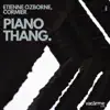 Stream & download Piano Thang - Single