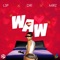 WAW (feat. LIV inbtwn, Dri & Mirz) - Producerdlo lyrics