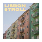 Lisbon Stroll artwork