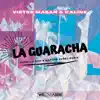 La Guaracha (Franklin Dam & Marcos Nuñez Remix) [feat. Franklin Dam & Marcos Nuñez] - Single album lyrics, reviews, download