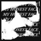 MY HONEST FACE cover art