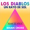 Un Rayo de Sol (feat. Brian Cross) - Los Diablos lyrics