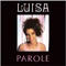 Parole - Luisa lyrics