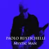 Mystic Man album lyrics, reviews, download