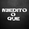 Miedito o Que? (feat. El Kaio & Maxi Gen) [Remix] - Single album lyrics, reviews, download