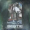 Bestie (feat. Kodak Black) song lyrics
