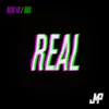 Real (Bebu XX Remix) [feat. Juje Franco] - Single album lyrics, reviews, download