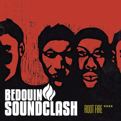 Root Fire - Bedouin Soundclash Root Fire - Bedouin Soundclash