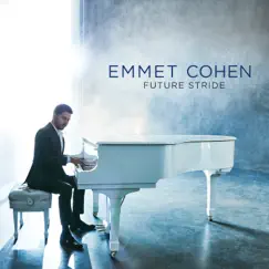 Future Stride by Emmet Cohen album reviews, ratings, credits