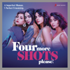 Four More Shots Please! (Music from the Amazon Original Series) - Darshan Raval, Mikey McCleary, Natania Lalwani, Parth Parekh & Achint Thakkar