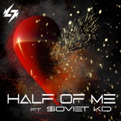 Sprqs - Half of Me (feat. $oviet Kid)