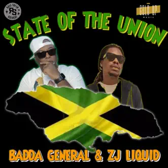 State of the Union by BADDA GENERAL & ZJ Liquid song reviws