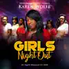 Girls Night Out (Radio Version) - Single album lyrics, reviews, download