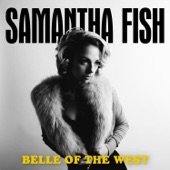 Samantha Fish - Gone for Good