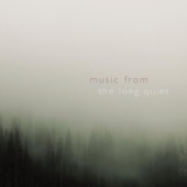 Music from the Long Quiet artwork