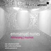 Emmanuel Nunes: Minnesang  Musivus artwork